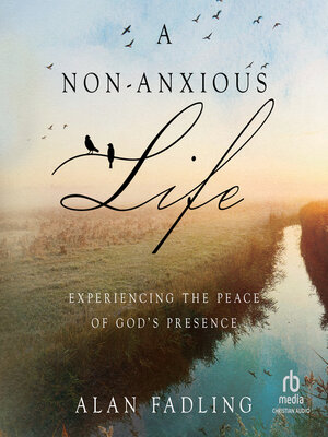 cover image of A Non-Anxious Life